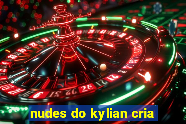 nudes do kylian cria